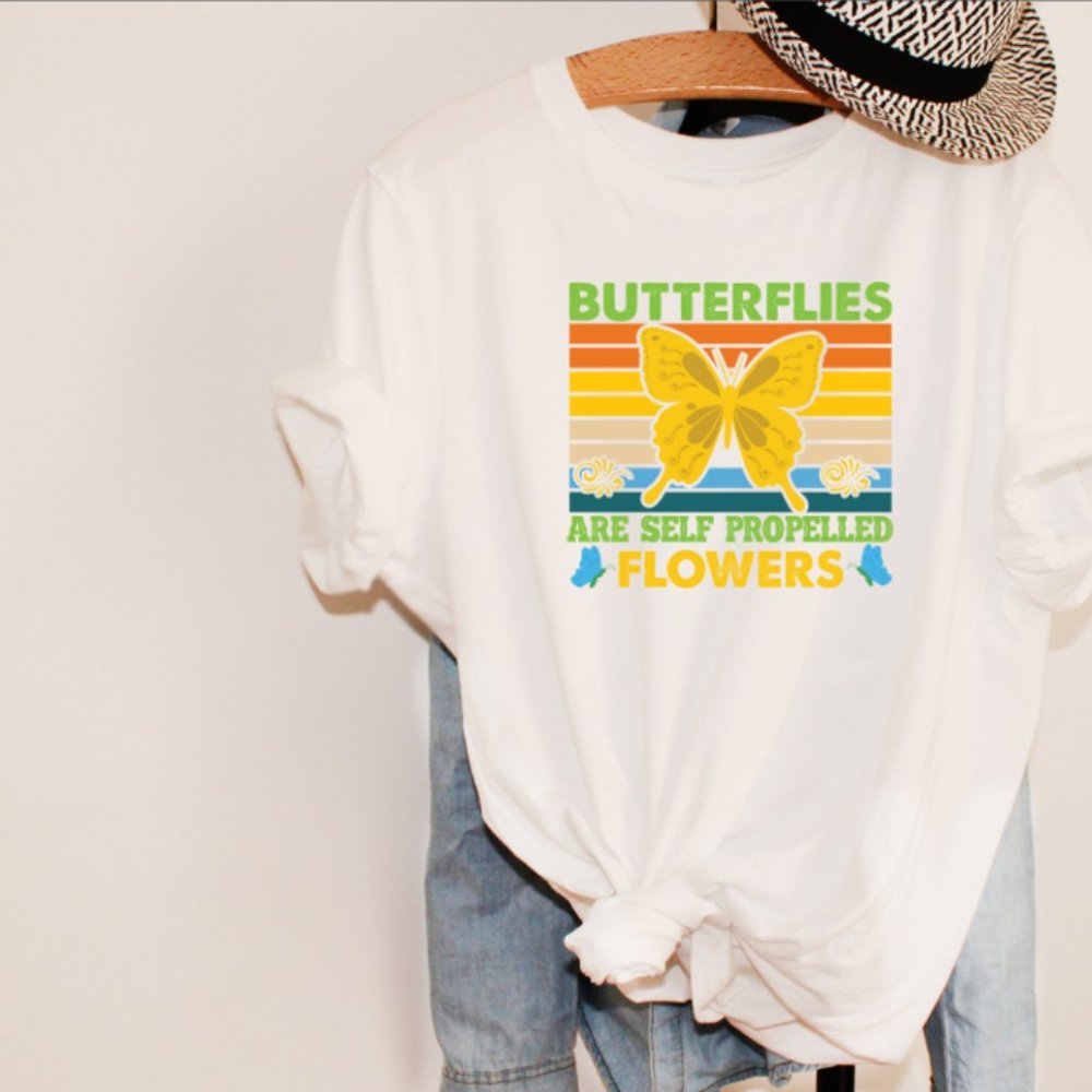 Retro Style Butterflies Are Self Propelled Flowers T-shirt